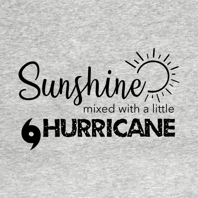 Sunshine Mixed With A Little Hurricane by MillerDesigns